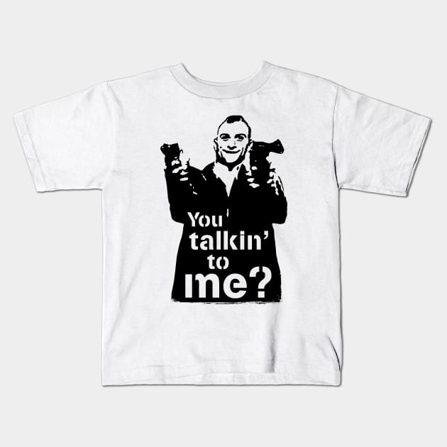 Taxi Driver "You Talking To Me?" Kids T-Shirt by CultureClashClothing
